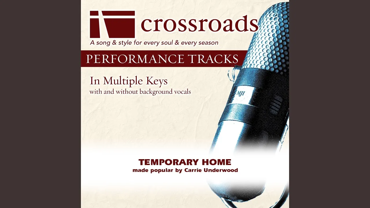 Temporary Home (Performance Track High with Background Vocals in Eb) Temporary Home (Performance Track High with Background Vocals in Eb)