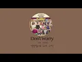 걱정말아요 그대 (Don’t Worry) _ 이적(Lee Juck)  [HAN|ROM|ENG] Lyrics