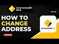 How To Change Address On Commonwealth Bank