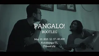 Download Pangalo! - 22 Mei 2021/Kutabunga-TL,  [Andai Aku Punya Senjata] [Bootleg] MP3