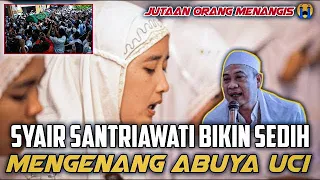 Download syair santriwati mengenang Abuya uci bikin merinding terbaru full lirik || neng dedes MP3