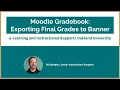 Moodle Grade Export to Banner - Faculty Tutorial