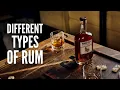 10 Different Types of Rum You Should Know