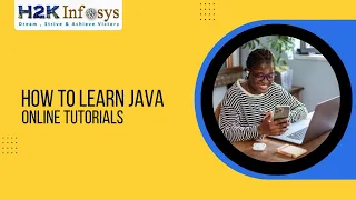 How to Learn Java Online Java Training Course H2k Infosys Free Demo Classes