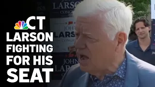 John Larson leans on experience in tight Connecticut 1st District primary
