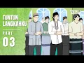 Download Lagu TUNTUN LANGKAHKU PART 3 - Dhot Design