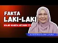 Download Lagu FAKTA LAKI-LAKI - dr. Aisah Dahlan CMHt., CM.NLP.