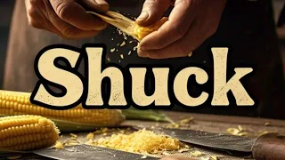 Shuck Meaning