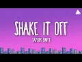 Taylor Swift - Shake It Off