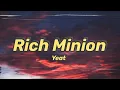 Yeat - Rich Minion I Count Money Minions The Rise of Gru