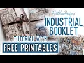 Industrial Booklet Tutorial All the Printables for Free Vintage Industrial