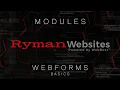 Ryman Modules Webforms Basics