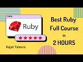 2024 Ruby Programming Crash Course - Complete tutorial under 2 hours