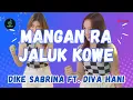 Download Lagu LIRIK - MANGAN RA JALUK KOWE - DIKE SABRINA Ft. DIVA HANI