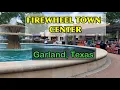 FIREWHEEL TOWN CENTER Garland Texas