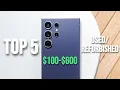 Top 5 Best Used Refurbished Flagship Phones to Buy in 2025 100 600 Personal Favorites