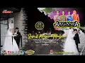 Download Lagu 🔴 LIVE ARGANTA PRODUCTION || WEDDING SUSI \u0026 KHASIMA TAKAFUMI || SENGON SIDOMUKTI JENAWI || BAP AUDIO