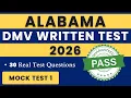 ALABAMA DMV WRITTEN TEST 2026 ALABAMA WRITTEN PRACTICE EXAM MOCK TEST 1 DMV HANDBOOK QUESTIONS