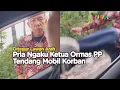 Download Lagu Arogan, Ngaku Ketua Pemuda Pancasila Tahan Malu Minta Maaf