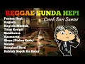 Download Lagu REGGAE SUNDA Lagu Cocok Bari Santai Stecu Ka goda Mantan