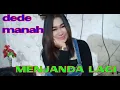 Download Lagu menjanda lagi dede manah permana nada edisi ramadan