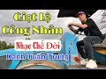 Download Lagu MV Nhạc Chế Về Đời l Giọt Lệ Công Nhân - Danh Tuấn Trung l Đời Công Nhân Bất Công Đêm Đêm Con Khóc