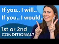First or Second Conditional English Grammar Practice