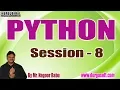 PYTHON tutorials Session - 8 by Mr Nagoor Babu On 13-11-2019 4 30PM