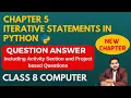 Chapter 5 Iterative Statements in Python Question Answers with Activity Section Class 8 Computer