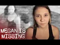 Megan Goes Missing Scene Megan Is Missing