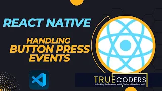 Button Press Event Handling in React Native A Step-by-Step Guide