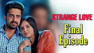 strange love on star life final episode in english full video astha unites with shlok