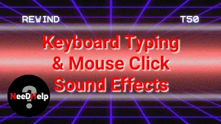 Keyboard Typing Mouse Click Sound Effects Need Help 