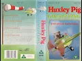 Lagu Original VHS Opening and Closing to Huxley Pig Goes Flying UK VHS Tape