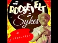 Dirty Mother for You - Roosevelt Sykes