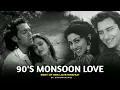 Lagu 90s Monsoon Love Mashup | SAM Mashup 2.0 | 90s Hits Hindi Song | 90s love Song | Best Of 90s Love