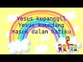 🎵 Yesus kupanggil 🙋🎵| Lagu Sekolah Minggu 🎵