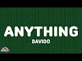 Download Lagu Davido - Anything (Lyrics)