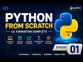 Python from Scratch Prise en main Variables print input Formation Python