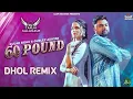 Download Lagu 60 Pound Dhol Remix Gulab Sidhu New Punjabi Song Dhol Mix DJ TARUN KALANAUR