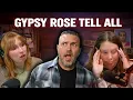 The Gypsy Rose Files Explained Going Direct to the Source