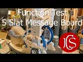 Functional Test of the 5 Slat Message Board automaton