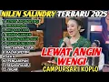 Download Lagu NIKEN SALINDRY FULL ALBUM - LEWAT ANGIN WENGI - SINARENGAN CAMPURSARI KOPLO TERBARU 2025