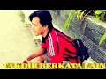 Download Lagu Takdir berkata lain (official  music video)