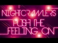 NIGHTCRAWLERS - PUSH THE FEELING ON - SURRENDER YOUR LOVE