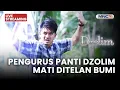Lagu 🔴PENGURUS PANTI DZOLIM MATI DITELAN BUMI | LIVE DZOLIM | 16 NOVEMBER 2025