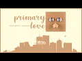 [KARAOKE/THAISUB] Primary (프라이머리) - Love (Feat.Bumkey , Paloalto)