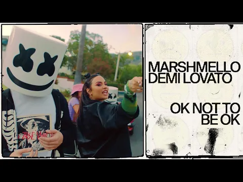 Clipe de OK Not To Be OK - Marshmello