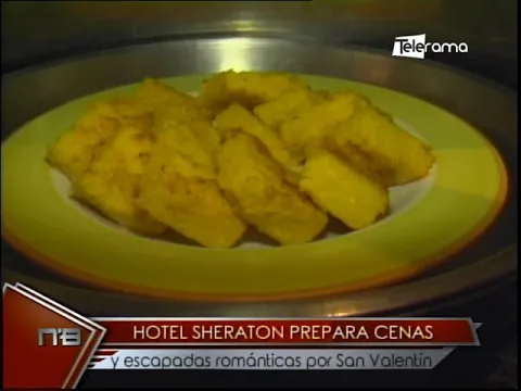 Hotel Sheraton prepara cenas y escapadas románticas por San Valentín