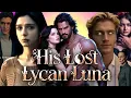 His Lost Lycan Luna Full Movie Drama New Drama Movie 2026 His Lost Lycan Luna Review Facts